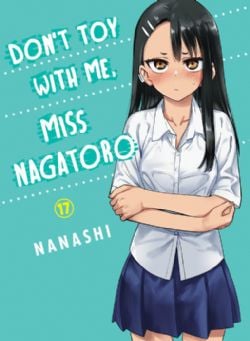 DON'T TOY WITH ME, MISS NAGATORO -  (ENGLISH V.) 17