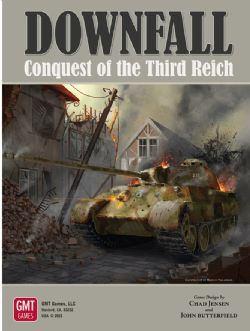DOWNFALL -  CONQUEST OF THE THIRD REICH (ENGLISH) GMT