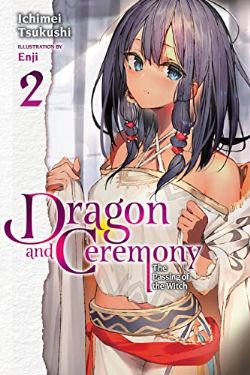 DRAGON AND CEREMONY -  THE PASSING OF THE WITCH -LIGHT NOVEL- (ENGLISH V.) 02
