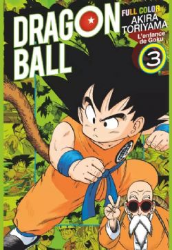 DRAGON BALL -  FULL COLOR EDITION (FRENCH V.) -  L'ENFANCE DE GOKU 03