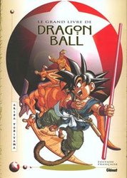 DRAGON BALL -  LE GRAND LIVRE (FRENCH V.)