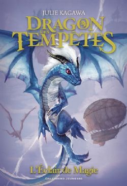 DRAGON DES TEMPÊTES -  L'ÉCLAIR DE MAGIE (FRENCH V.) 01