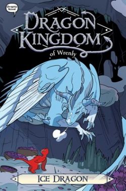 DRAGON KINGDOM OF WRENLY -  ICE DRAGON GRAPHIC NOVEL (ENGLISH V.) 06