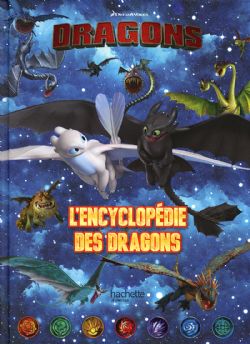 DRAGONS -  L'ENCYCLOPÉDIE DES DRAGONS (FRENCH V.)