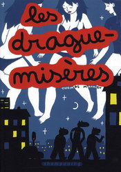 DRAGUE-MISERES, LES 01