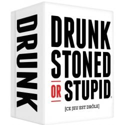 DRUNK STONED OR STUPID (FRENCH)