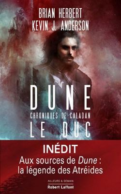 DUNE -  LE DUC (LARGE FORMAT) (FRENCH V.) -  CHRONIQUES DE CALADAN 01