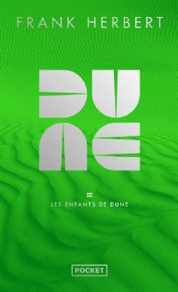 DUNE -  LES ENFANTS DE DUNE (FRENCH V.) -  LE CYCLE DE DUNE 3