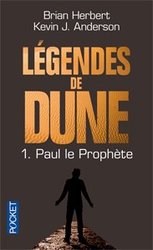 DUNE -  PAUL LE PROPHÈTE (FRENCH V.) -  LÉGENDES DE DUNE 01