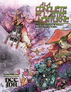 DUNGEON CRAWL CLASSICS -  À LA CONQUÊTE DE L'ASTRE NOCTURNE : UNE AVENTURE DE NIVEAU 1 (FRENCH V.)