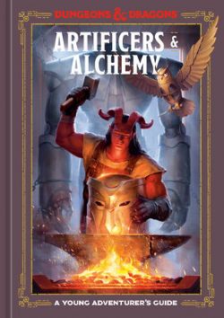DUNGEONS & DRAGONS -  ARTIFICIERS & ALCHEMY - HC (ENGLISH V.) -  YOUNG ADVENTURER'S GUIDES SERIES