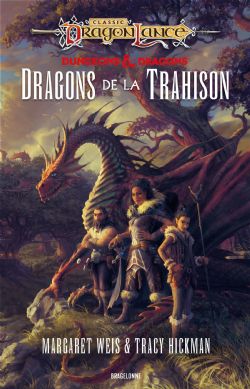 DUNGEONS & DRAGONS -  DRAGONS DE LA TRAHISON (GRAND FORMAT) (FRENCH V.) -  DRAGONLANCE 01