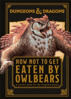 DUNGEONS & DRAGONS -  HOW NOT TO GET EATEN BY OWLBEARS (ENGLISH)