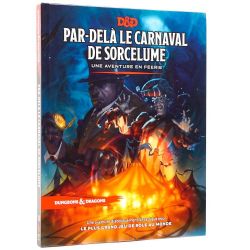 DUNGEONS & DRAGONS -  PAR-DELÀ LE CARNAVAL DE SORCELUME (FRENCH) -  5TH EDITION