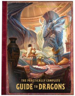 DUNGEONS & DRAGONS -  THE PRACTICALLY COMPLETE GUIDE TO DRAGONS (ENGLISH) 5TH EDITION