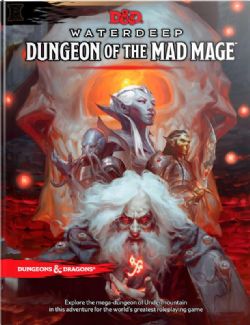 DUNGEONS & DRAGONS -  WATERDEEP - DUNGEON OF THE MAD MAGE (ENGLISH) -  ADVENTURE 5E