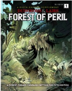 DUNGEONS & LAIRS -  FOREST OF PERIL (ENGLISH) 1 -  ADVENTURE 5E