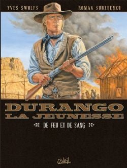 DURANGO -  DE FEU ET DE SANG (FRENCH V.) -  DURANGO : LA JEUNESSE 02