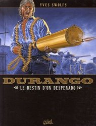 DURANGO -  LE DESTIN D'UN DESPERADO 06