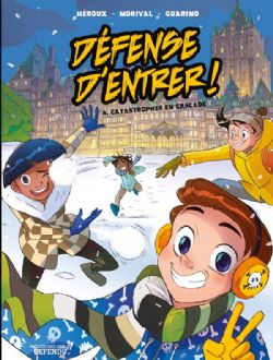 DÉFENSE D'ENTRER ! -  CATASTROPHES EN CASCADE -  BD 04