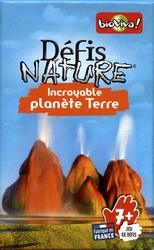 DÉFIS NATURE -  INCROYABLE PLANÈTE TERRE (FRENCH)