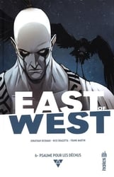 EAST OF WEST -  PSAUME POUR LES DÉCHUS (FRENCH V.) 06