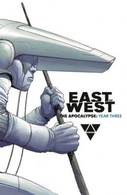 EAST OF WEST -  THE APOCALYPSE: YEAR THREE HC (ENGLISH V.) 03