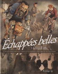 ECHAPPEES BELLES -  L'INTÉGRALE