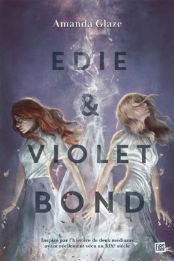 EDIE & VIOLET BOND -  (FRENCH V.)