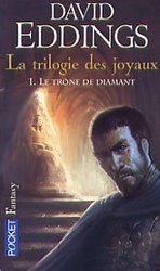 ELENIUM, THE -  LE TRÔNE DE DIAMANT 1 -  LA TRILOGIE DES JOYAUX 01