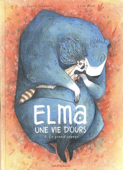 ELMA UNE VIE D'OURS -  LE GRAND VOYAGE 01