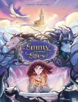 EMMY ET LES DERNIERS ELFES -  UN ROYAUME À RECONQUÉRIR (FRENCH V.) 02