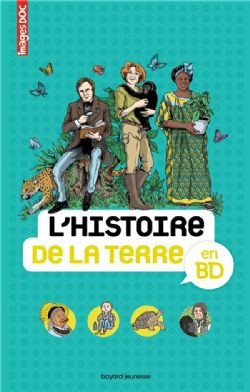 EN BD -  L'HISTOIRE DE LA TERRE (FRENCH V.)