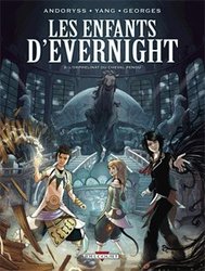 ENFANTS D'EVERNIGHT, LES -  L'ORPHELINAT DU CHEVAL-PENDU 02