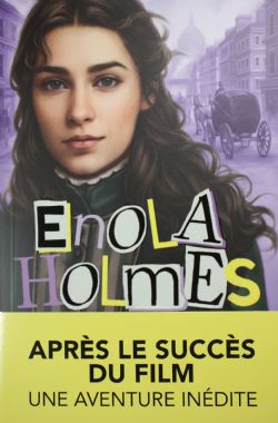 ENOLA HOLMES -  ENOLA HOLMES ET LA BAROUCHE NOIRE (LARGE FORMAT) (FRENCH V.) -  LES ENQUÊTES D'ENOLA HOLMES