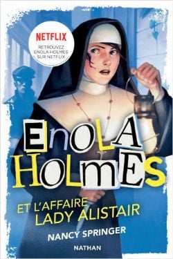 ENOLA HOLMES -  L'AFFAIRE LADY ALISTAIR (POCKET FORMAT) (FRENCH V.) -  LES ENQUÊTES D'ENOLA HOLMES 02