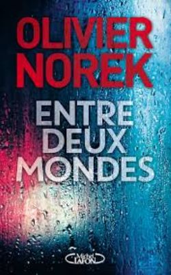 ENTRE DEUX MONDES -  (FRENCH V.)