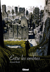 ENTRE LES OMBRES