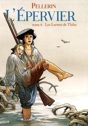 EPERVIER, L' -  LES LARMES DE TLALOC (NOUVELLE ÉDITION) 06