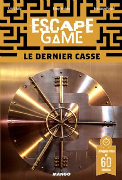 ESCAPE GAME -  LE DERNIER CASSE (FRENCH V.)