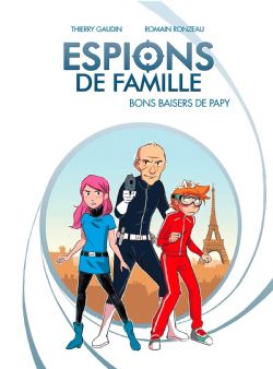 ESPIONS DE FAMILLE -  BONS BAISERS DE PAPY (ÉDITION 2022)(FRENCH V.) 01