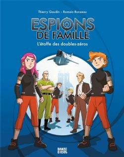 ESPIONS DE FAMILLE -  L'ÉTOFFE DES DOUBLES-ZÉROS (ÉDITION 2022)(FRENCH V.) 04