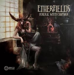 ETHERFIELDS -  FUNERAL WITCH CAMPAIGN (ENGLISH)