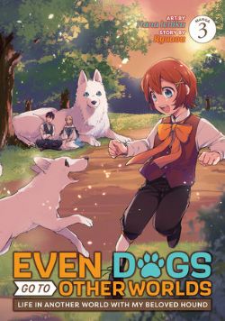 EVEN DOGS GO TO OTHER WORLDS: LIFE IN ANOTHER WORLD WITH MY BELOVED HOUND -  (ENGLISH V.) 03