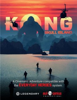 EVERYDAY HEROES THE ROLEPLAYING GAME -  KONG SKULL ISLAND : A CINEMATIC ADVENTURE (ENGLISH)