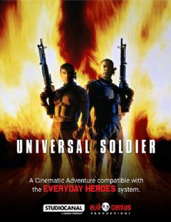 EVERYDAY HEROES THE ROLEPLAYING GAME -  UNIVERSAL SOLDIER : A CINEMATIC ADVENTURE (ENGLISH)