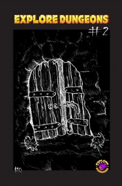 EXPLORE DUNGEONS -  ZINE #2 (ENGLISH) 2 -  SUPPLEMENT