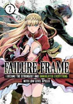 FAILURE FRAME: I BECAME THE STRONGEST AND ANNIHILATED EVERYTHING WITH LOW-LEVEL SPELLS -  (ENGLISH V.) 02