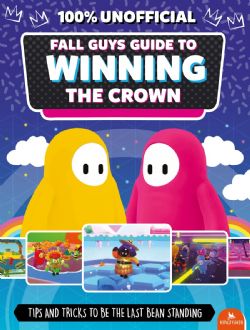 FALL GUYS -  GUIDE TO WINNING THE CROWN