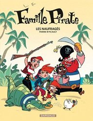 FAMILLE PIRATE -  LES NAUFRAGES 01